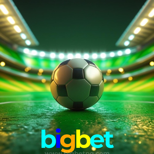 bigbet plataforma- Brasil 🎲 - LICENCIADO OFICIAL - bigbet.com